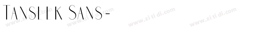 Tanseek Sans字体转换